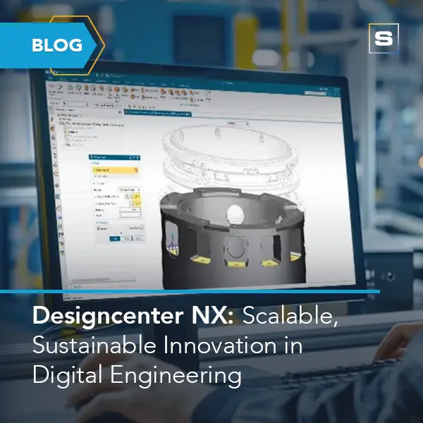 Blog Designcenter NX Scalable Sustainable Innovation 600x600
